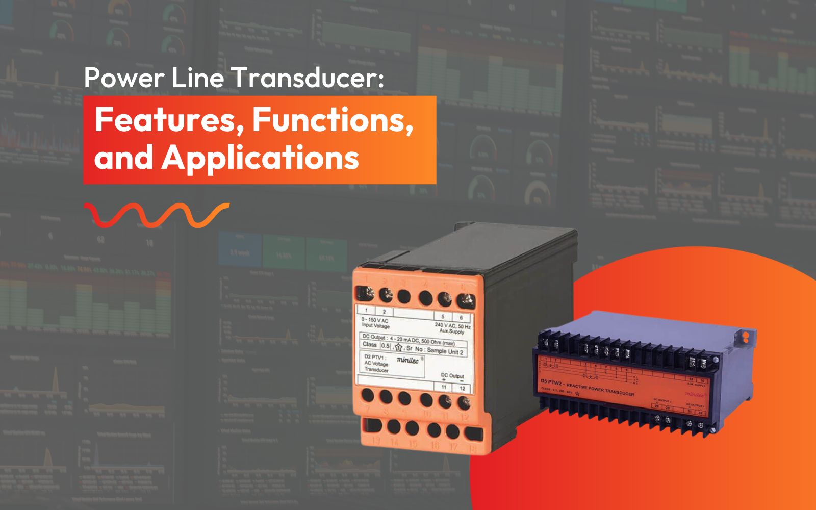 Power Line Transducer: Features, Functions and Applications