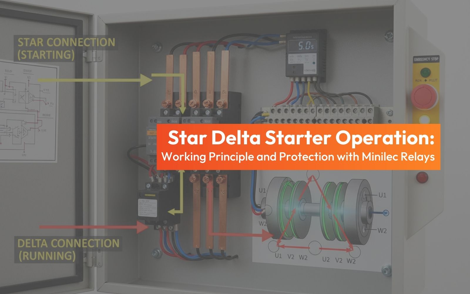 Star Delta Starter Operation Explained: Working Principle